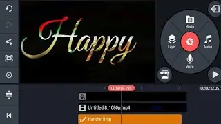 Kinemaster HAPPY MOTION Text Editing Tutorial _ Kinemaster