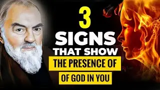 ST. PADRE PIO: 3 Signs That Show The Presence Of God In You | This Is Important For Every Christian