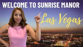 SUNRISE MANOR &mdash; самый доступный район для проживания. Инвестируйте в жильё в Лас-Вегасе.