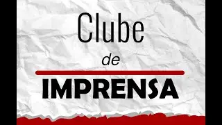 Clube de Imprensa - Segunda Temporada - EP 8