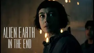 ALIEN EARTH | In the end