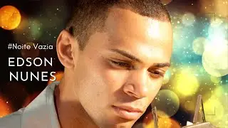 Edson Nunes Noites Vazias 