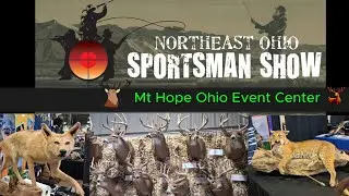 NorthEast Ohio Sportsman Show | Mt Hope Ohio Event Center : January 2026  | See the Animal Mounts