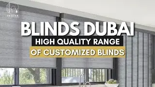 Blinds Dubai | High-Quality Range of Customized Blinds at lushloom | UAE 2024