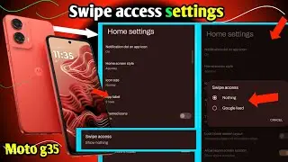 Moto g35 Swipe access settings | Moto g35 Google feed settings