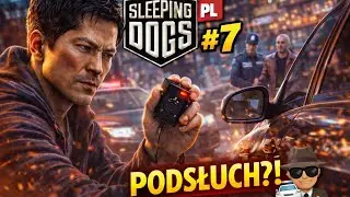 Sleeping Dogs PL [#7]| CZYSTKA NA MIEŚCIE 🚓💥