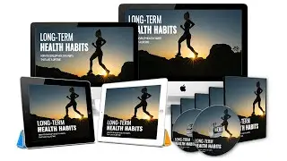 Long-Term Health Habits - Create a Successful and Fulfilling Life