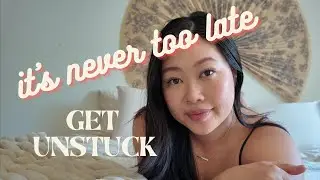 life in my 30s | Getting unstuck and finally living on my terms