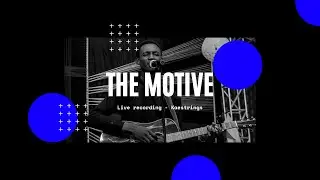 THE MOTIVE (LIVE) - KAESTRINGS