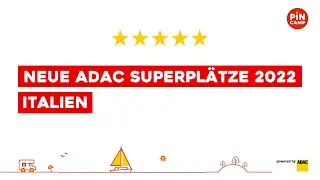 Die 5 neuen ADAC Superpl&auml;tze 2022 in Italien