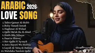 Arabic Love Songs Romantic Playlist &mdash; Sweet & Emotional Love Music