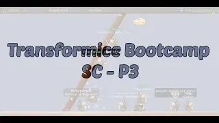 Transformice Bootcamp SC - P3