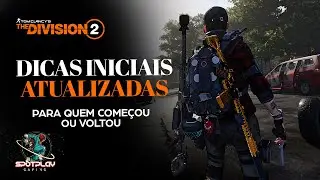 BAIXEI, E AGORA? - DICAS INICIAIS para NOVATOS ou ENFERRUJADOS em The Division 2 - Parte 1