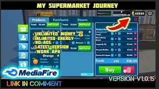 My Supermarket Journey | V1.0.15 | Mod Apk | Unlimited Money & All | #simulator #modapk