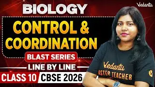 Control & Coordination | Line by Line | Class 10 Biology  | CBSE 2026 | Sandra Ma'am