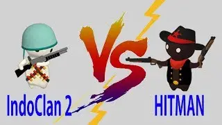 So Close! HITMAN VS IndoClan 2 - Kill The   Devil [MilkChoco Clan Battle]