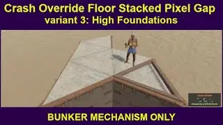 Crash Override Floor Stacked Pixel Gap Bunker (variant 3: High Foundations)