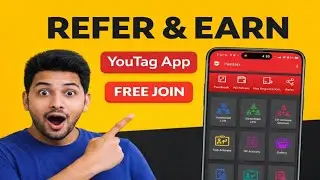 YouTag App Refer & Earn | Free Join | Earn Money Online 2026 | YouTag Business