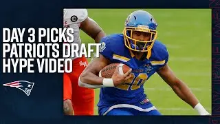 Patriots&rsquo; Day 3 Picks Hype Video | 2022 NFL Draft Highlights