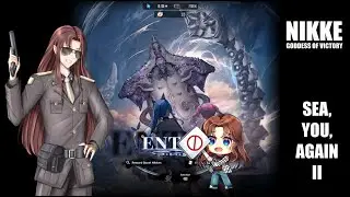 【Goddess of Victory: NIKKE】 Sea, You, Again - Story 2 - Hard + Ch 24 Final | #14 【EN】