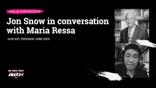 Jon Snow in conversation with Rappler's Maria Ressa | OWM Awards 2020