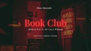 📖 Believe For It | Chapters 1&ndash;2 | Book Club Discussion