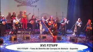 💖 XVI FITUFF - TUNA DE DISTRITO DEL CAMPUS DE BISKAIA - ESPANHA - Mais Portugal