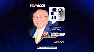 CONECTA PB - EP.22 PE. ALBENI GALDINO
