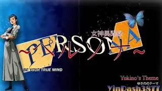 Yukino&rsquo;s Theme - Megami Ibunroku Persona ~Extended~