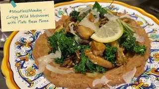 Crispy Wild Mushrooms with Pinto Bean Puree -  #MeatlessMonday - Chef Lisa Schoen