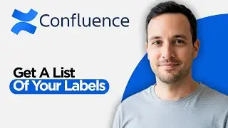 How to Get a List of your Labels in Confluence (2026 Full Guide)