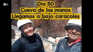 Día 50 | Cueva de las Manos y llegada a Bajo Caracoles 🏜️✋