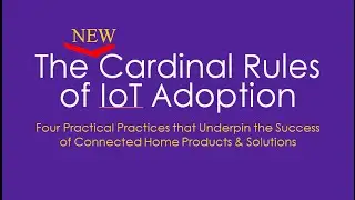 The New Cardinal Rules of IoT Adoption
