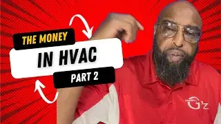 The Money in Hvac Part 2