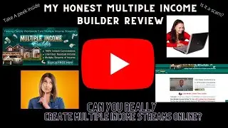 Multiple Income Builder Review -  Create Multiple Streams Of Income Online