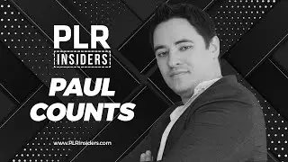 PLR Insiders | PAUL COUNTS - Teaser Video: Private Label Rights Interview