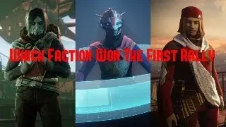 Destiny 2 Which Faction Won The First Rally And What Was The Winning Gun?