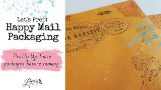 Let's Prep | HAPPY MAIL PACKAGING | Livie's Lovelies