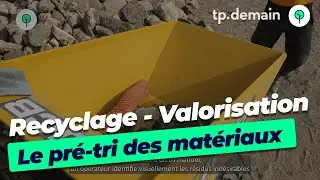 07 le pr&eacute; tri des mat&eacute;riaux d'une plateforme de recyclage
