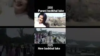 1998 #purani badhkar lekh,#2025 new badkhal lake