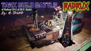Tank Build Battle | A Fallout 76 C.A.M.P. Build | Hi SKUNK vs @RADRUX 