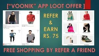 (Loot Offer) Voonik app refer and earn | Free shopping | 2019