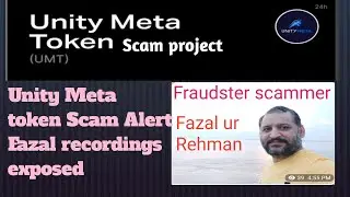Unity Meta token Fazal khan scammer recordings revealed scamming in Pakistan Bangal and India