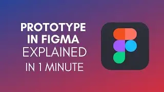 How To Prototype In Figma? (2024)