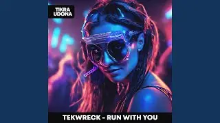 Run With You (Sped Up)