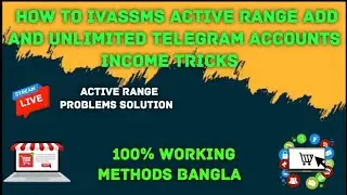 ivassms active range problems solution how to unlimited telegram accounts Working methods Bangla 