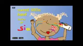 Babies go Sia. Sweet Little Band. Sia para bebes