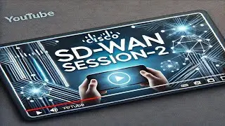 Cisco SD-WAN Session-2 (Use of Control and Data Plane in SD-WAN)