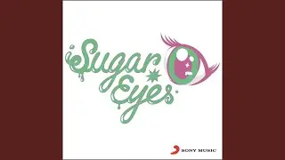Sugar Eyes