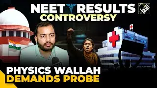 &ldquo;SC should give assurance&hellip;&rdquo; Physics Wallah files PIL in NEET results controversy, demands probe